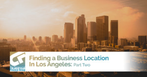 Finding A Business Location in Los Angeles 2